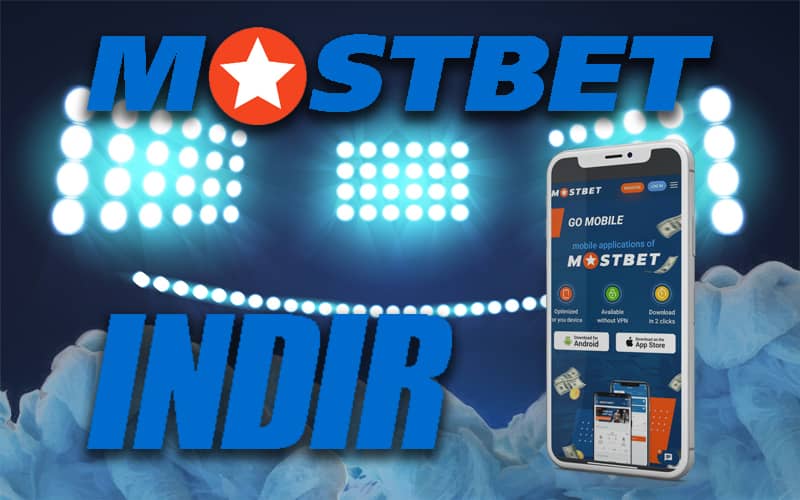 Mostbet Indir resmi uygulaması